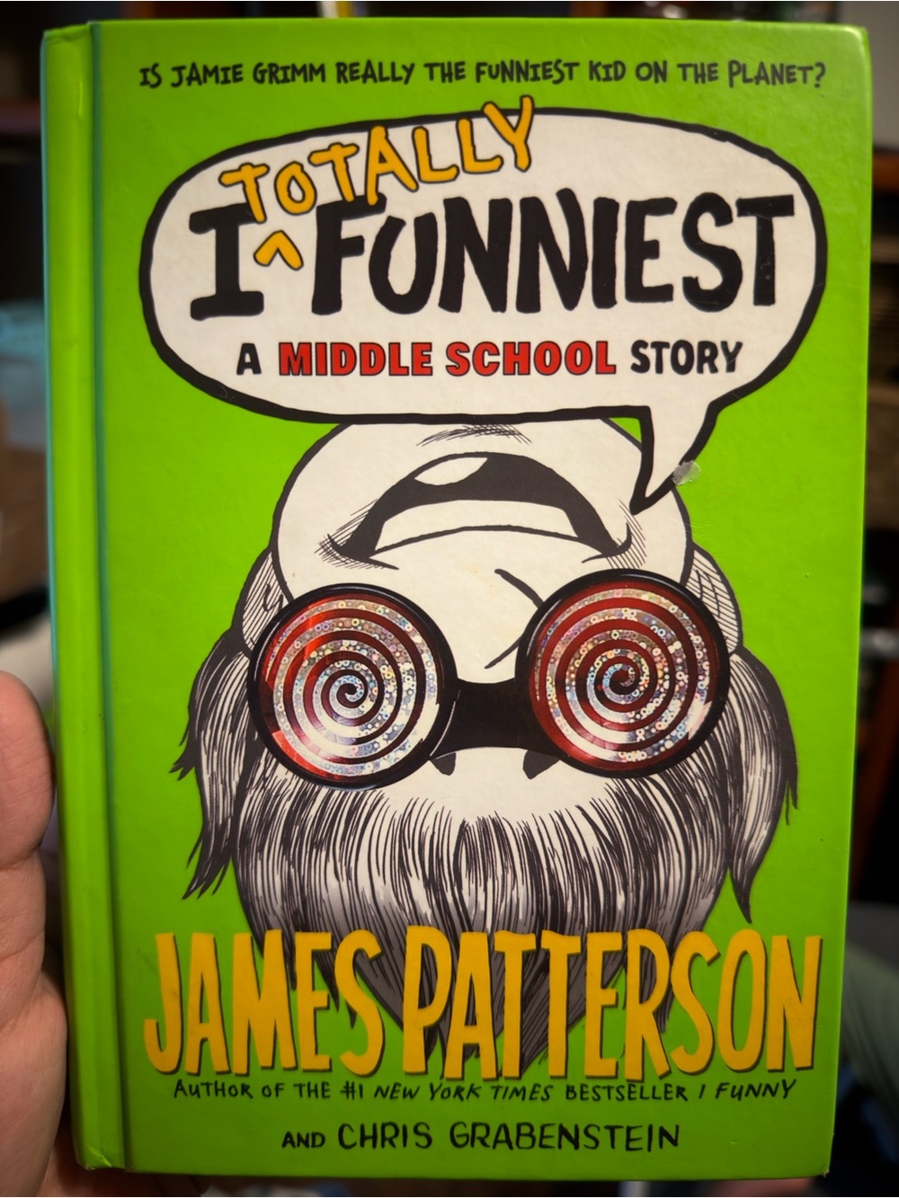 Totally I Funnyest: A Middle School Story - James Patterson (Bright Green Cover)